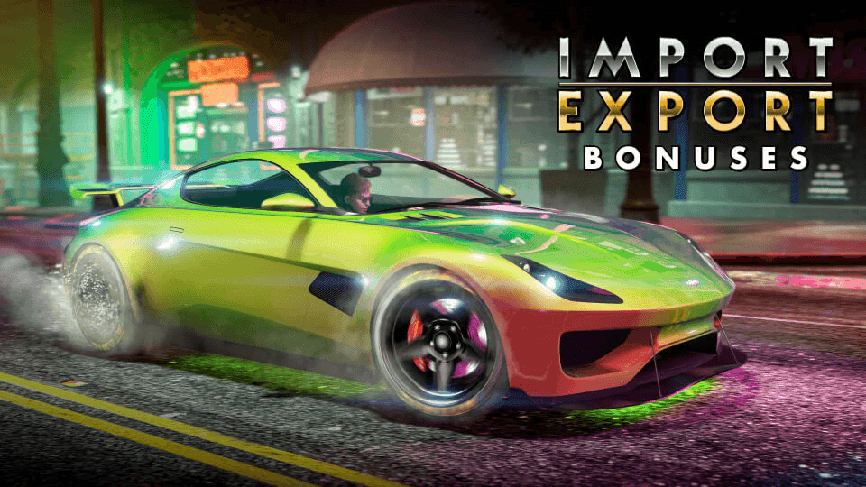 В GTA Online действуют бонусы за задания из обновления «Импорт/экспорт»